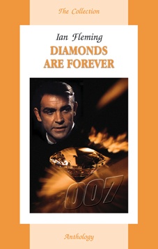   (Diamonds are Forever)  . (Ian Fleming),  